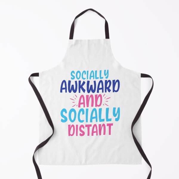 Item preview, AWKWARD AND SOCIALLY DISTANT designed and sold by Paul's Designs.