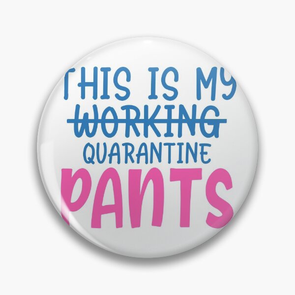 Aperçu de l'œuvre EST MON PANTALON QUARANTAINE DE TRAVAIL créée et vendue par Paul's Designs.