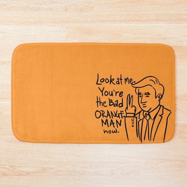 Item preview, you're the bad orange man now | The World After Trump designed and sold by agnumasalis.
