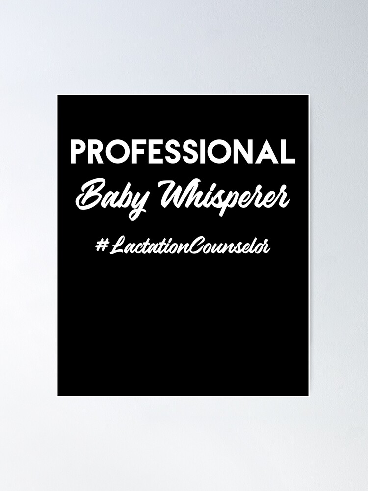 Baby Whisperer Lactation Counselor Crunchy Lactation Consultant