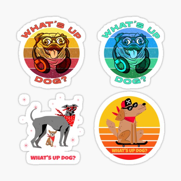 "Whats Up Dog Sticker Pack 2" Sticker for Sale by CoderT Redbubble