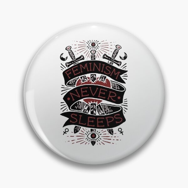 Item preview, FEMINISM NEVER SLEEPS designed and sold by TommieBins.