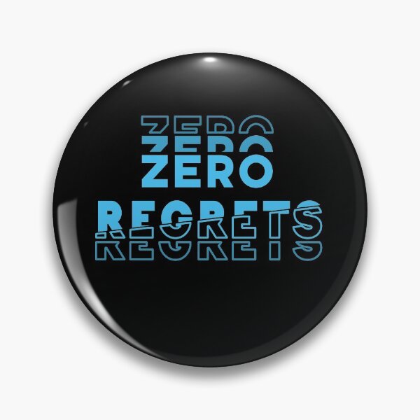 Item preview, Zero Regrets Slogan designed and sold by BasicWear.
