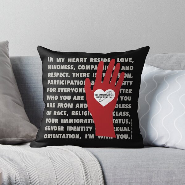 Heart...Hand...Safety Pin...I Stand Beside You Throw Pillow
