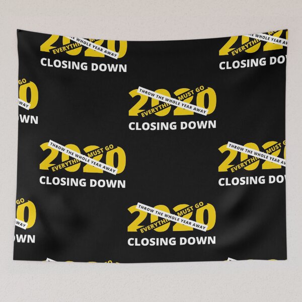 Item preview, 2020 Closing Down | Sale | Throw The Whole Year Away designed and sold by itsokaybyme.