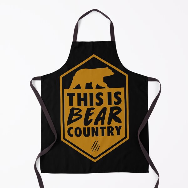 This is Bear Country Apron