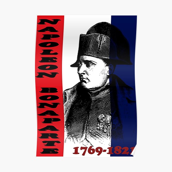 Napoléon Bonaparte Poster