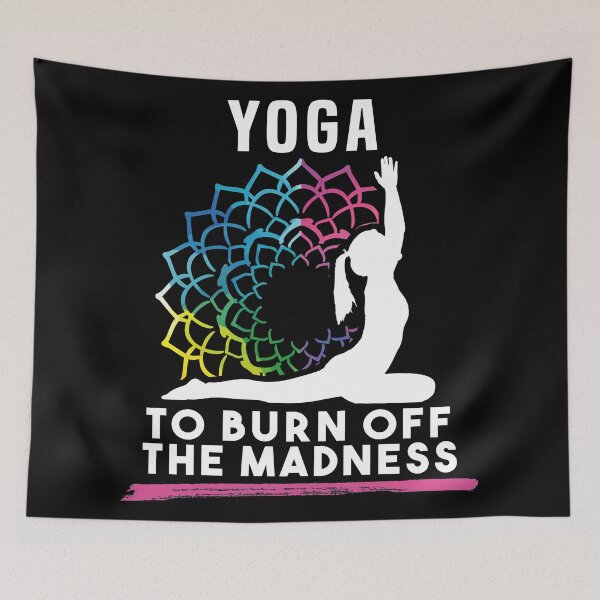 Item preview, Yoga To Burn Off The Madness designed and sold by Dmetalx Art Apparel.