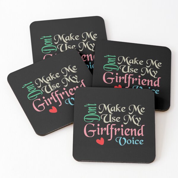 Item preview, Don't Make Me Use My Girlfriend Voice, Cute Funny Gift Ideas For Girlfriend designed and sold by awesomedraw.