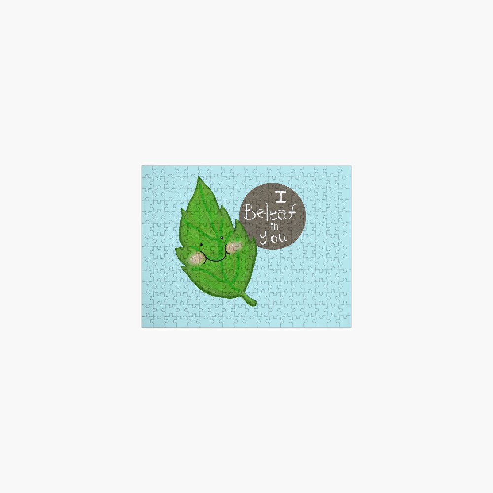 I be-leaf in you Jigsaw Puzzle