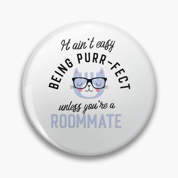 Item preview, Roommate Cat Gifts for Cat Lovers - It ain't easy being Purr Fect designed and sold by betternotes.