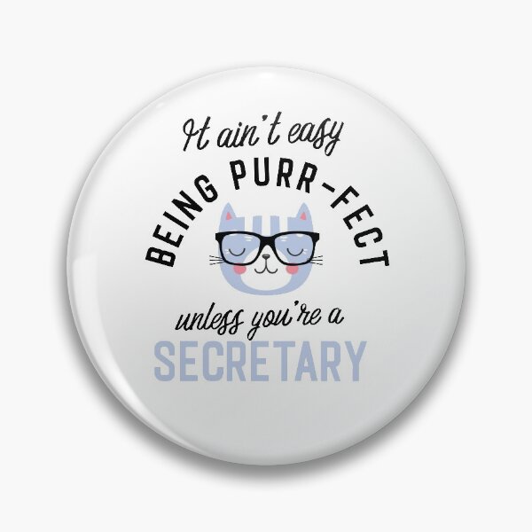 Item preview, Secretary Cat Gifts for Cat Lovers - It ain't easy being Purr Fect designed and sold by betternotes.