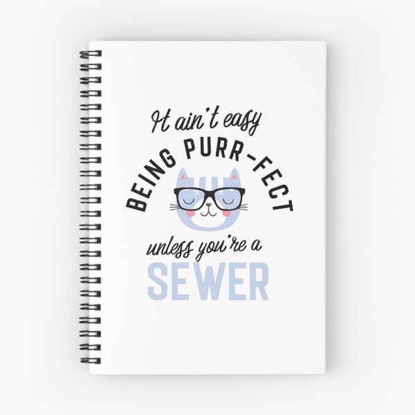 Item preview, Sewer Cat Gifts for Cat Lovers - It ain't easy being Purr Fect designed and sold by betternotes.