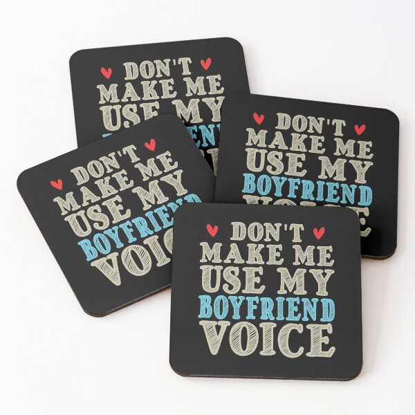 Item preview, Don't Make Me Use My Boyfriend Voice, Cute Funny Gift Ideas For Boyfriend designed and sold by awesomedraw.