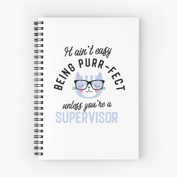 Item preview, Supervisor Cat Gifts for Cat Lovers - It ain't easy being Purr Fect designed and sold by betternotes.