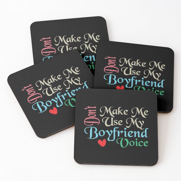 Item preview, Don't Make Me Use My Boyfriend Voice, Cute Funny Gift Ideas For Boyfriend designed and sold by awesomedraw.
