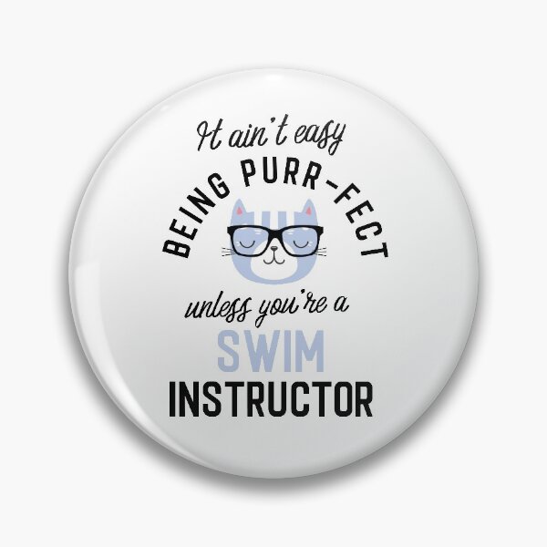 Item preview, Swim Instructor Cat Gifts for Cat Lovers - It ain't easy being Purr Fect designed and sold by betternotes.