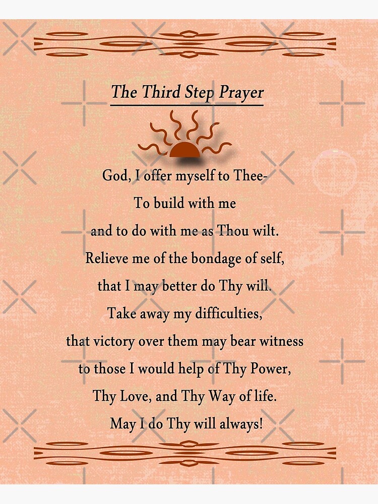 Third Step Prayer by Delights