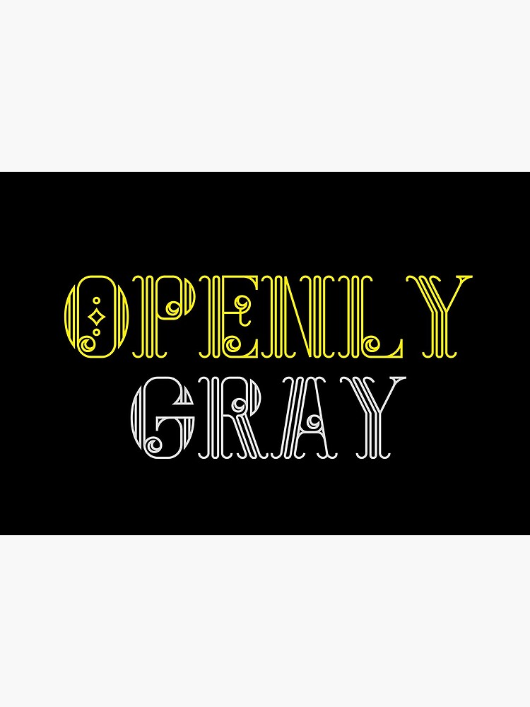 Openly gray by ds-4