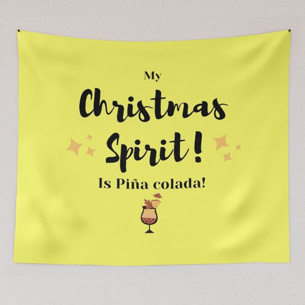 Item preview, My Christmas Spirit is Piña colada! designed and sold by MariusMunteanu.