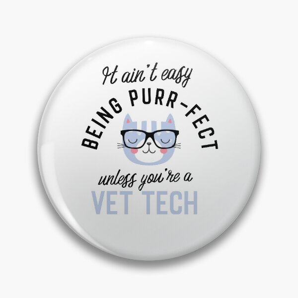 Item preview, Vet Tech Cat Gifts for Cat Lovers - It ain't easy being Purr Fect designed and sold by betternotes.