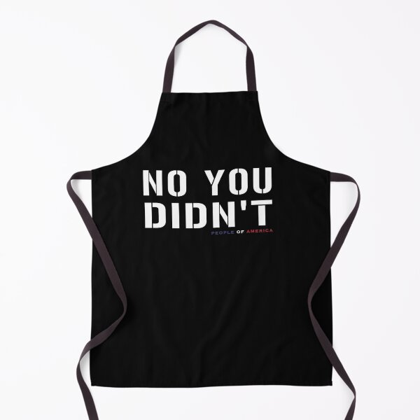 Item preview, No you didn't - Ex President Trump - Joe Biden - US election 2020 designed and sold by dJ-Design.