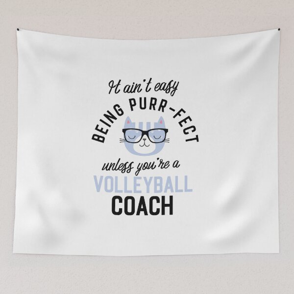Artikelvorschau, Volleyball Coach Cat Gifts for Cat Lovers - It ain't easy being Purr Fect entworfen und verkauft von betternotes.