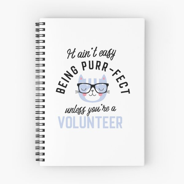 Item preview, Volunteer Cat Gifts for Cat Lovers - It ain't easy being Purr Fect designed and sold by betternotes.