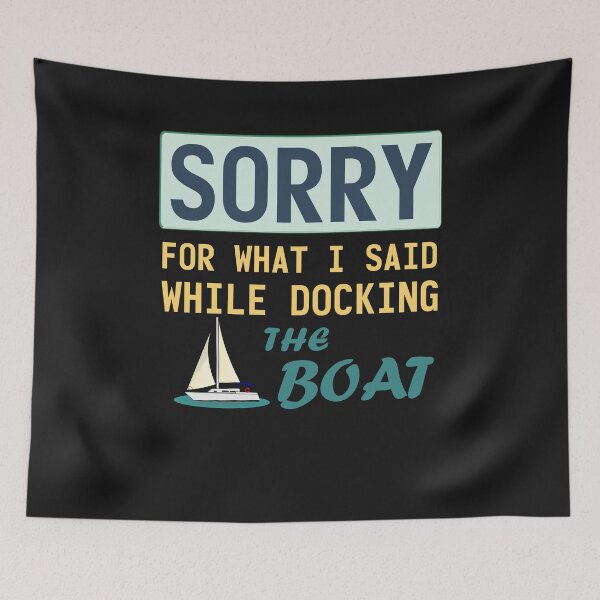 Item preview, im sorry for what i said while docking the boat designed and sold by manardesign.