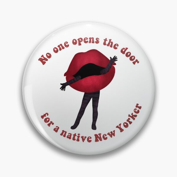 Item preview, No One Opens The Door For A Native New Yorker designed and sold by taraliz24.