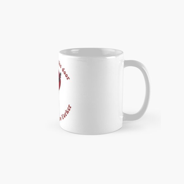 Nadie abre la puerta a un neoyorquino nativo Taza clásica