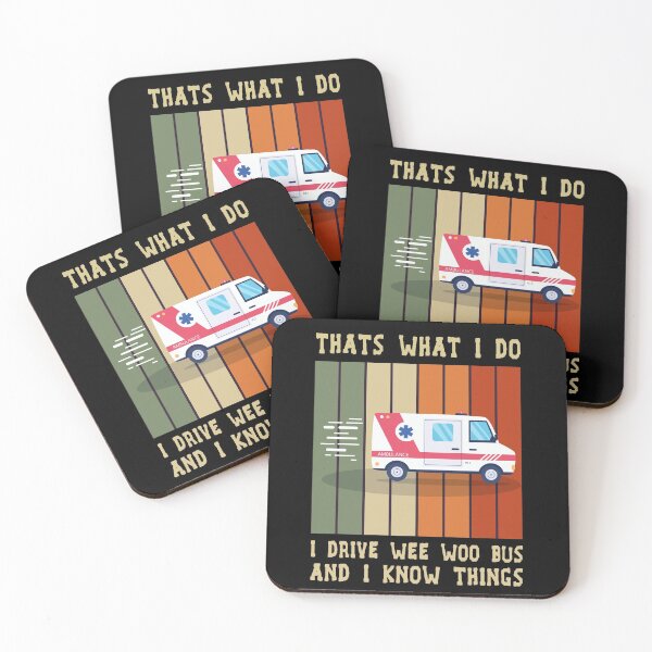Item preview, That's What I Do I Drive Wee Woo Bus and i know things designed and sold by Life Shop.