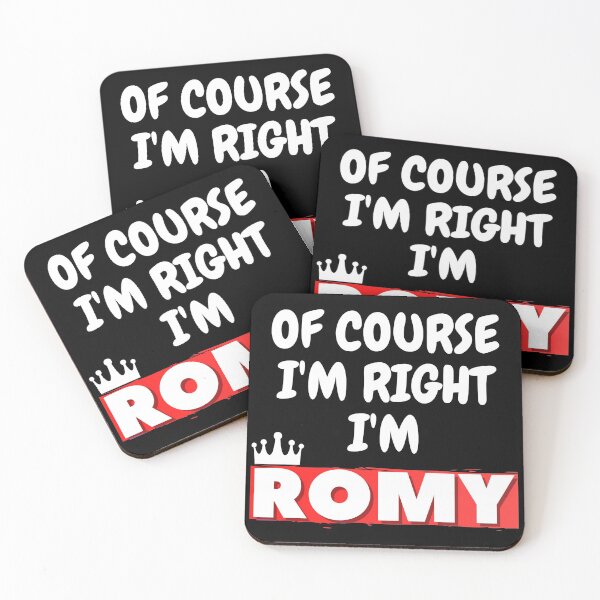 Item preview,  Of course I'm right I'm Romy designed and sold by Vibing-Right.
