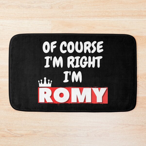 Item preview,  Of course I'm right I'm Romy designed and sold by Vibing-Right.