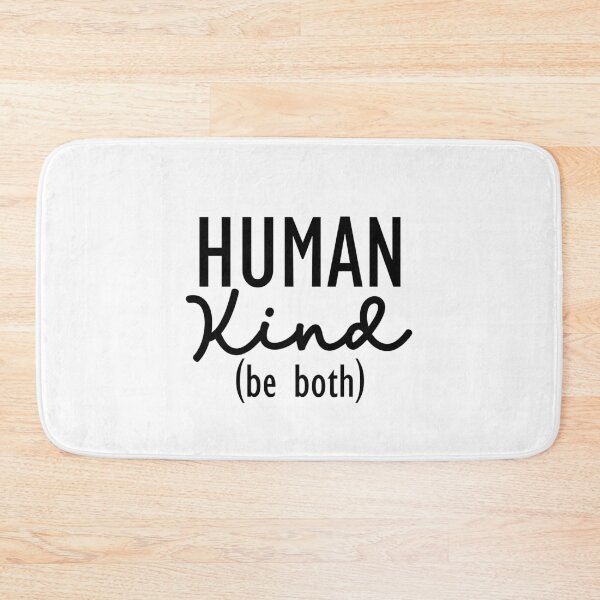 Item preview, HUMAN Kind (be both) designed and sold by WJ Design.