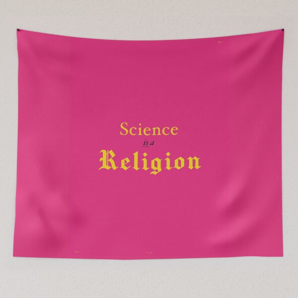 Item preview, Science is a Religion - Punchy Pink designed and sold by samblackmore.