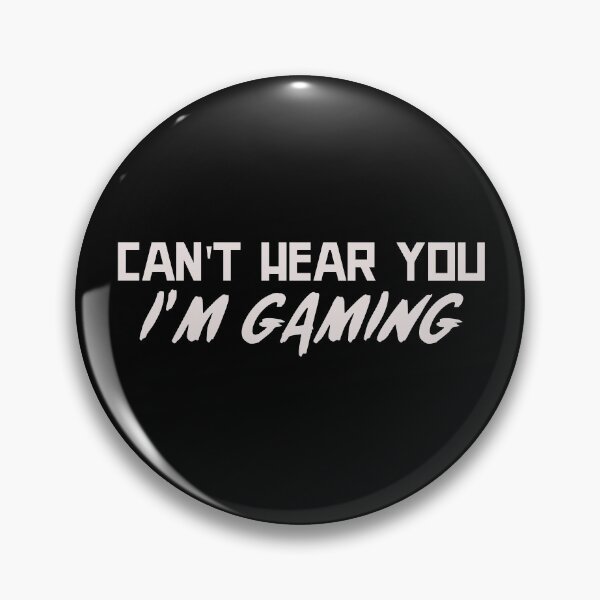 Item preview, Can't Hear You I'm Gaming Funny Gamer designed and sold by jacks-tees.