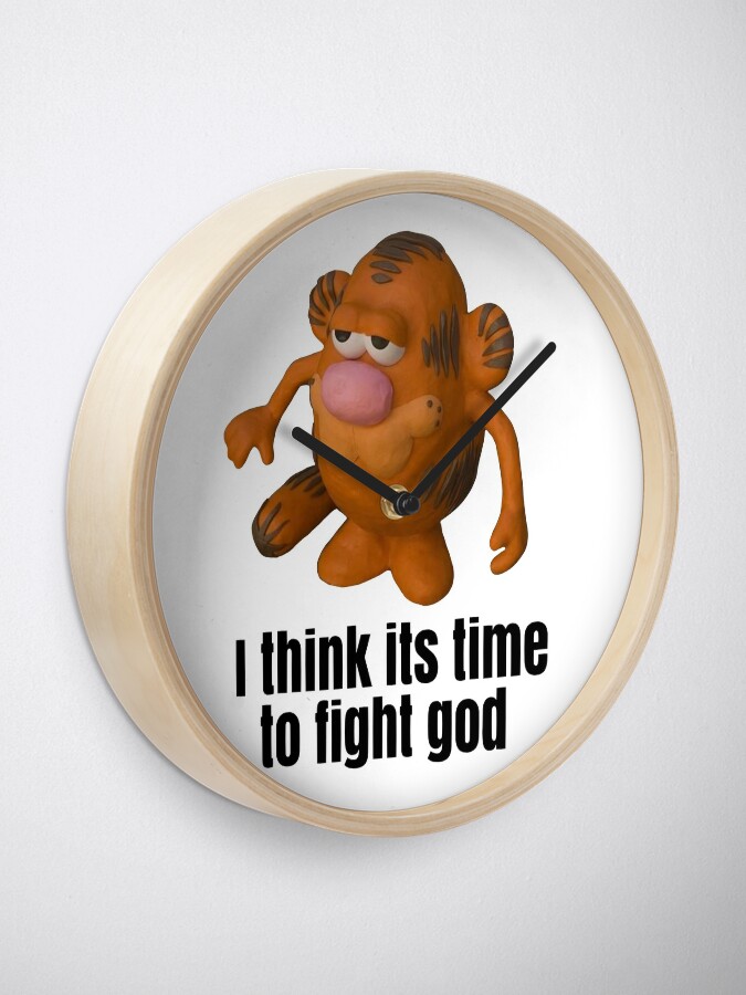 Alternate view of I think its time to fight god Clock