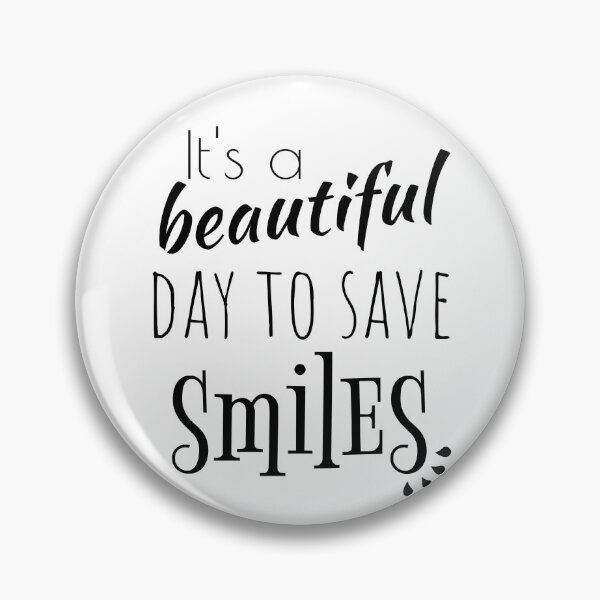 Item preview, It's a beautiful day to save smiles designed and sold by Superarm.