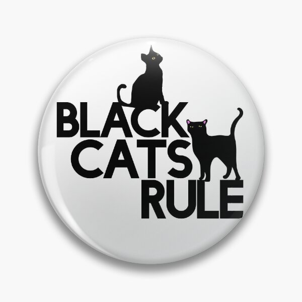 Item preview, Black cats rule designed and sold by FrictionMaxxing.