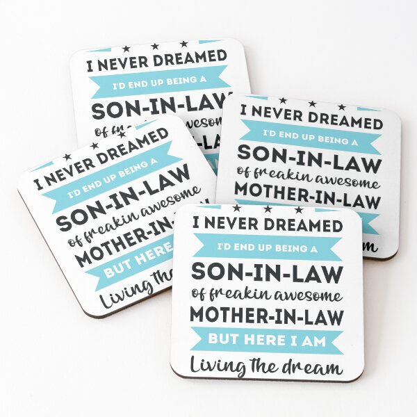 Item preview, I Never Dreamed Id End Up Being A Son In Law for an awesome Mother in law designed and sold by TheMattDesigns.