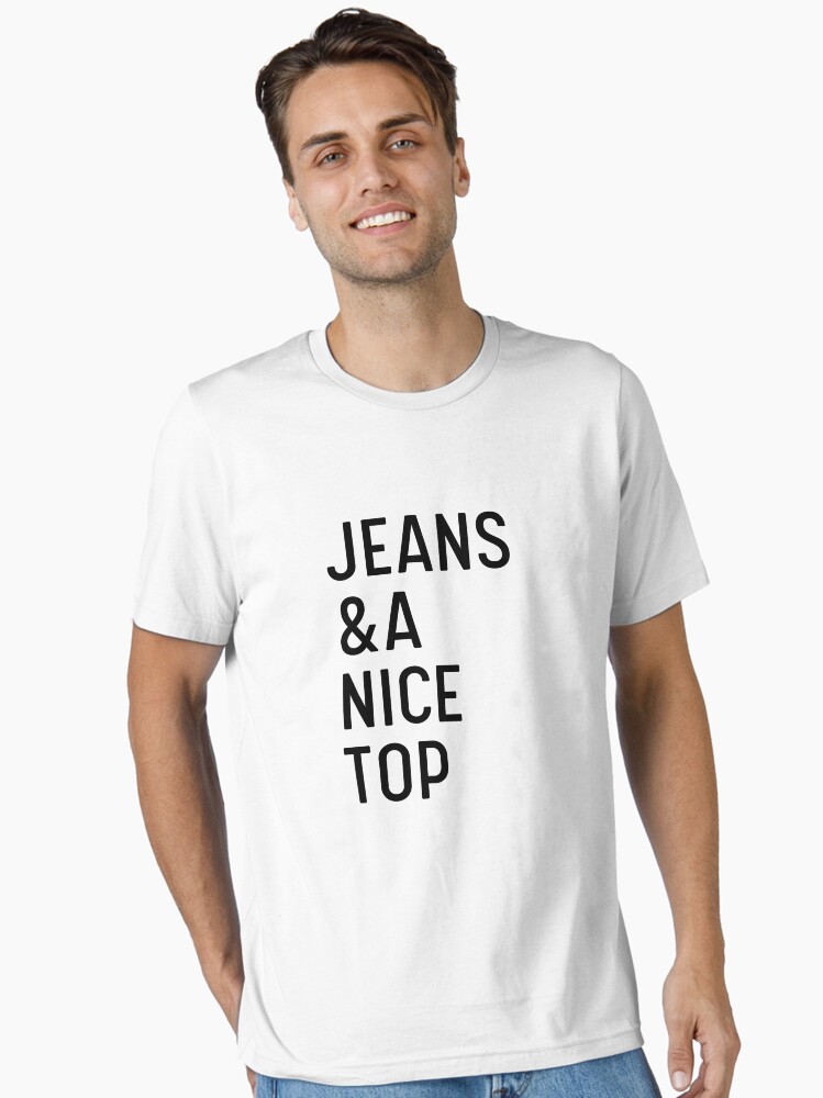 Jeans and a Nice Top Fashion Outfit OOTD Typography
