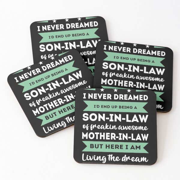 Item preview, Wait I Never Dreamed Id End Up Being A Son In Law for an awesome Mother in law designed and sold by TheMattDesigns.