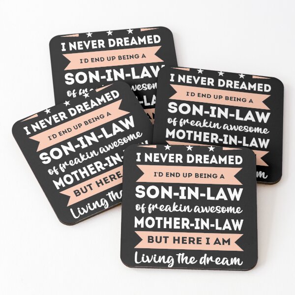 Item preview, Wait I Never Dreamed Id End Up Being A Son In Law for an awesome Mother in law designed and sold by TheMattDesigns.