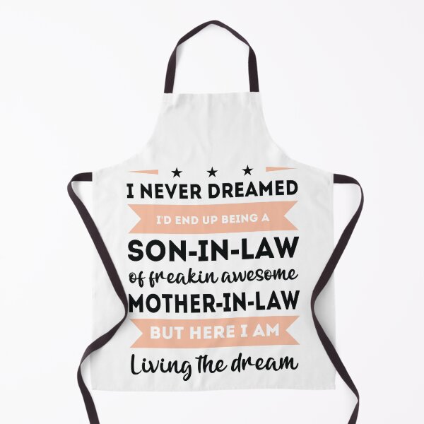 Item preview, DAMN I Never Dreamed Id End Up Being A Son In Law for an awesome Mother in law designed and sold by TheMattDesigns.