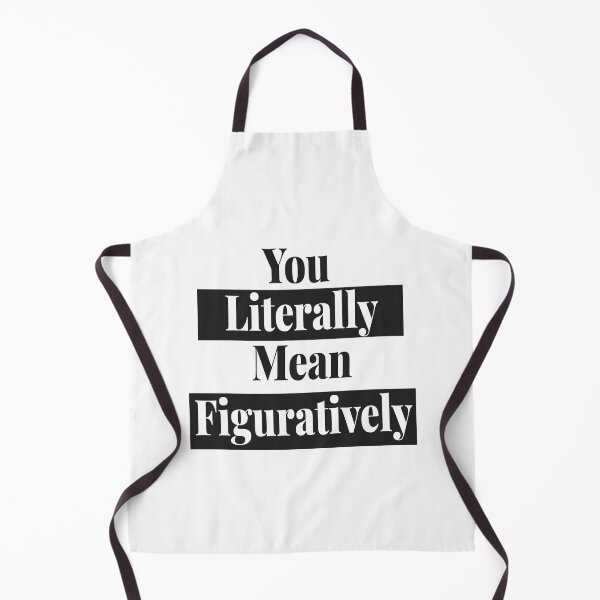 Item preview, You Literally Mean Figuratively Grammar Funny designed and sold by Majestystore.