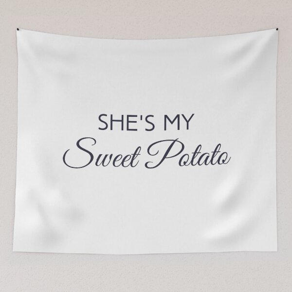 Item preview, Shes My Sweet Potato  designed and sold by Pandoras-Boxx.