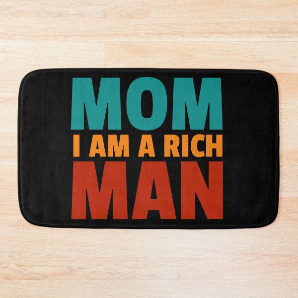 Item preview, Mom I am a rich man designed and sold by ds-4.