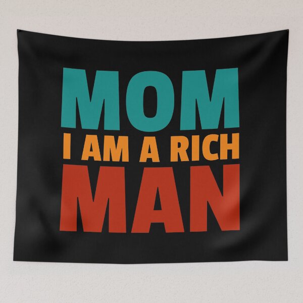 Item preview, Mom I am a rich man designed and sold by ds-4.