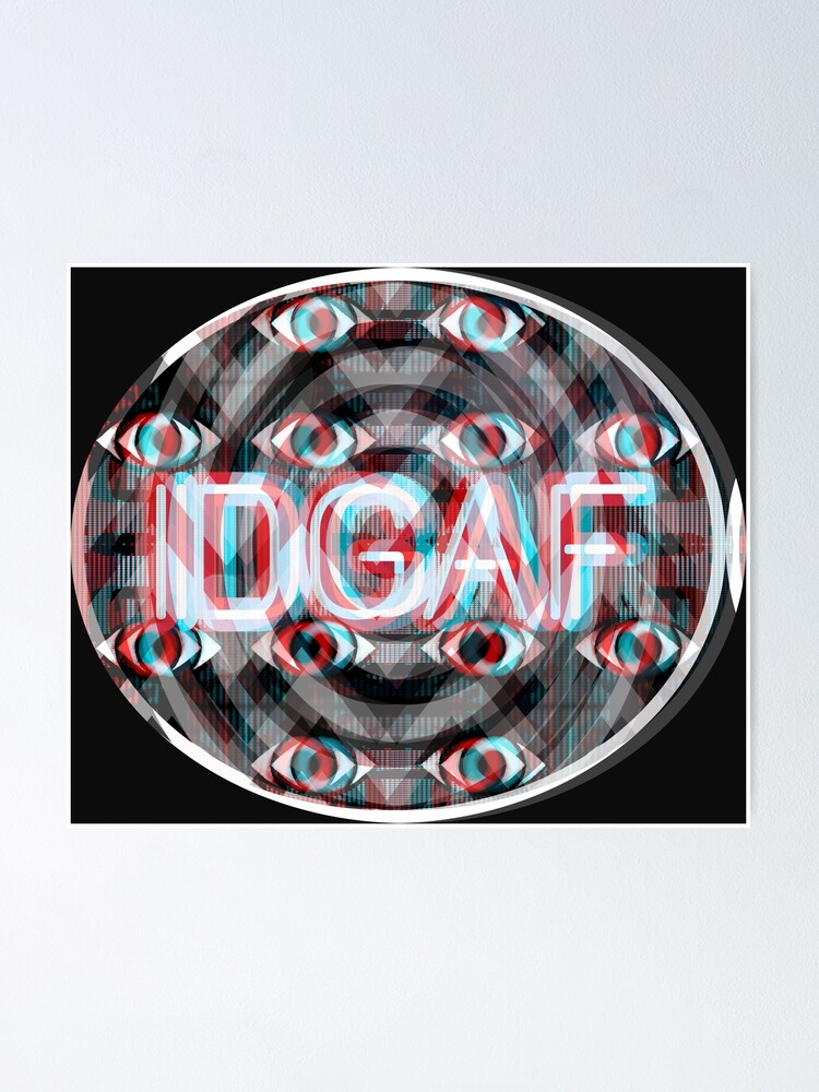 "Black and Red Holographic IDGAF" Poster for Sale by bipolarvirgoart